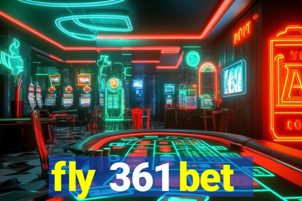 fly 361 bet